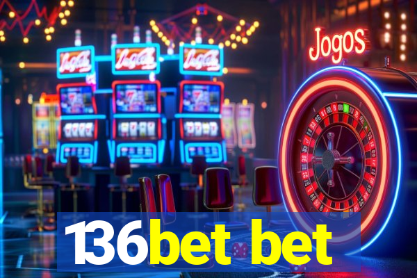 136bet bet